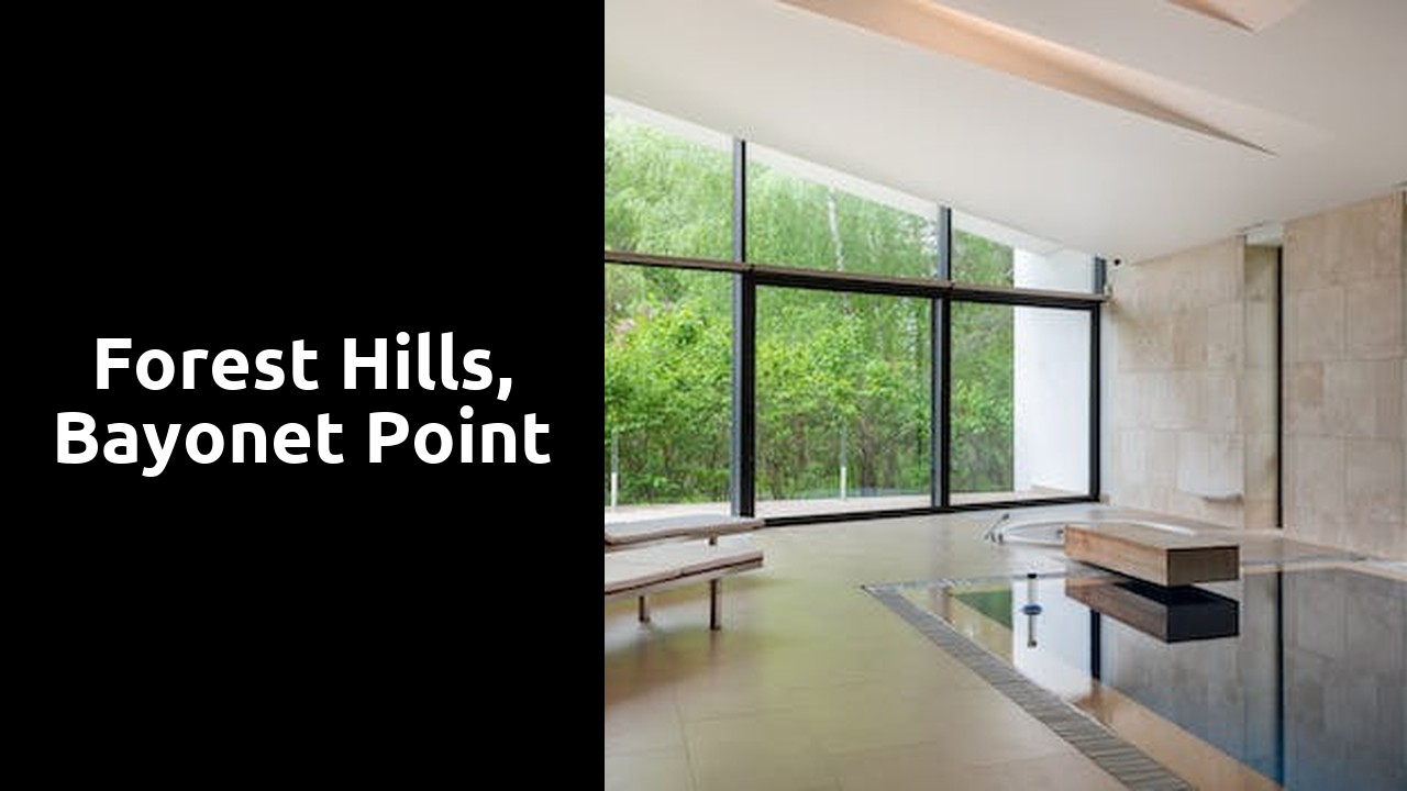 Forest Hills, Bayonet Point