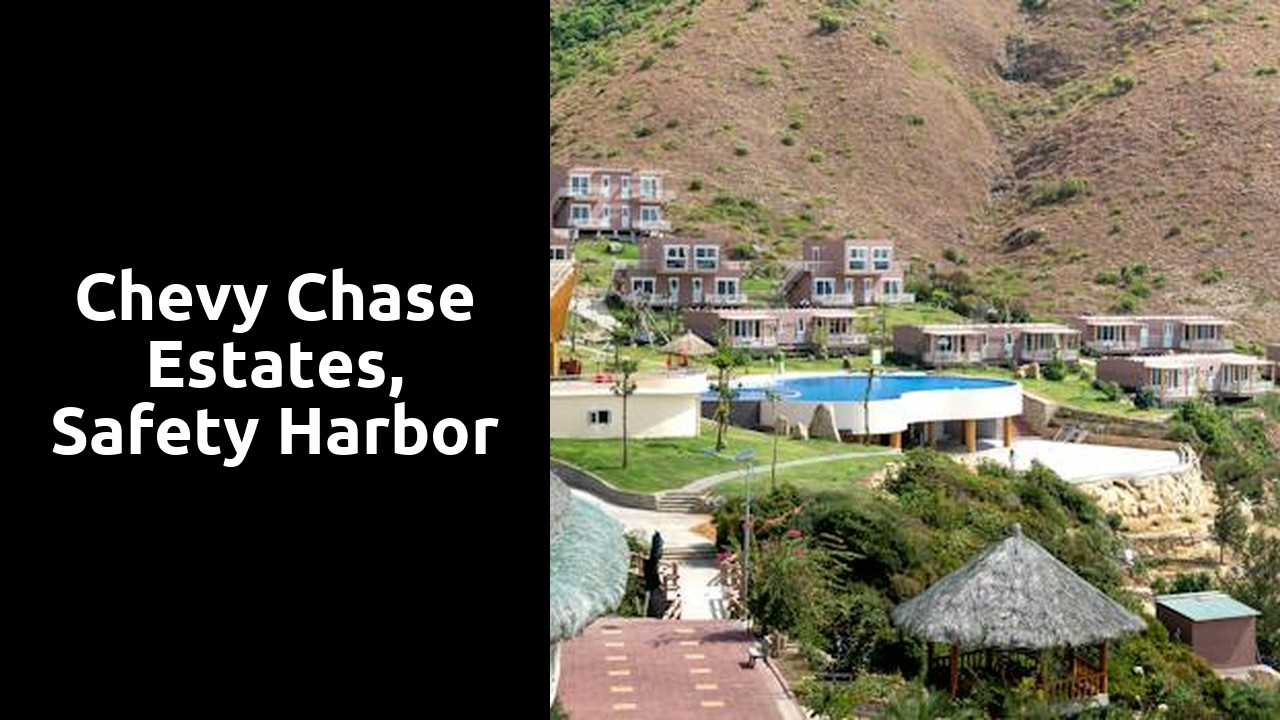Chevy Chase Estates, Safety Harbor