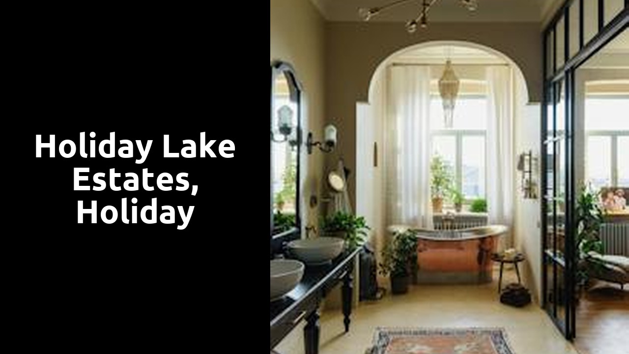 Holiday Lake Estates, Holiday