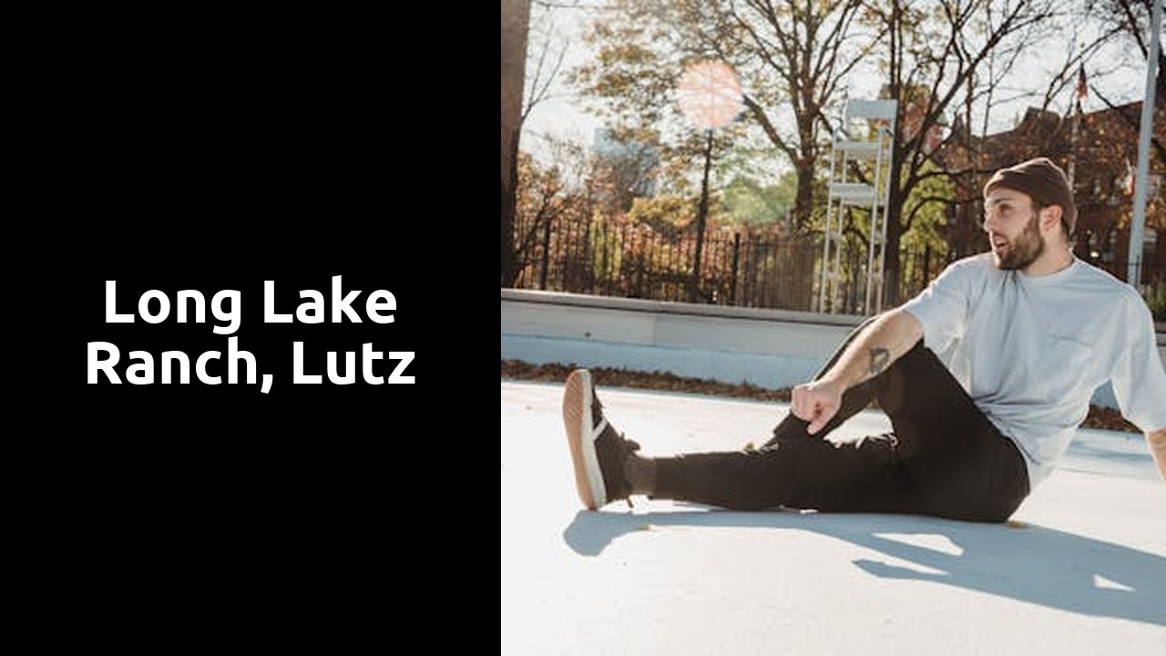 Long Lake Ranch, Lutz