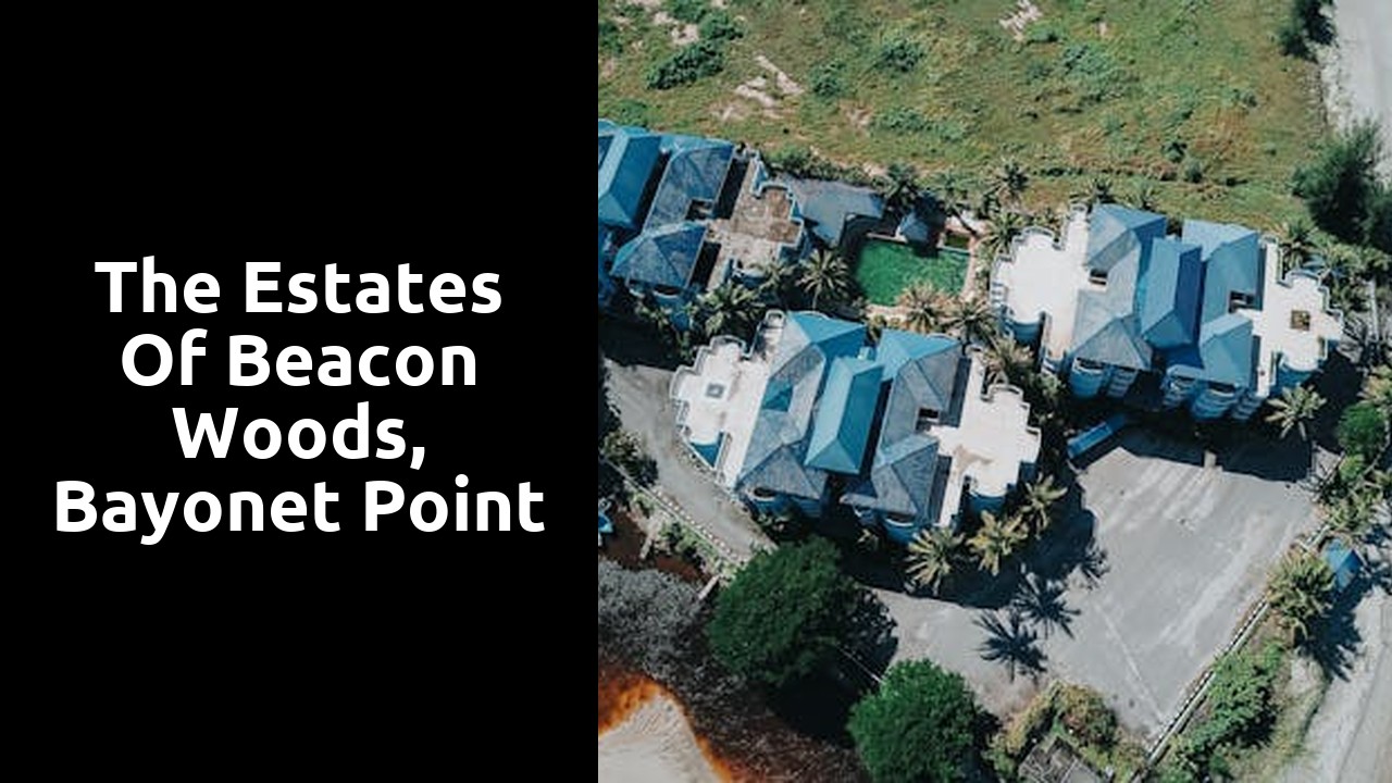 The Estates of Beacon Woods, Bayonet Point