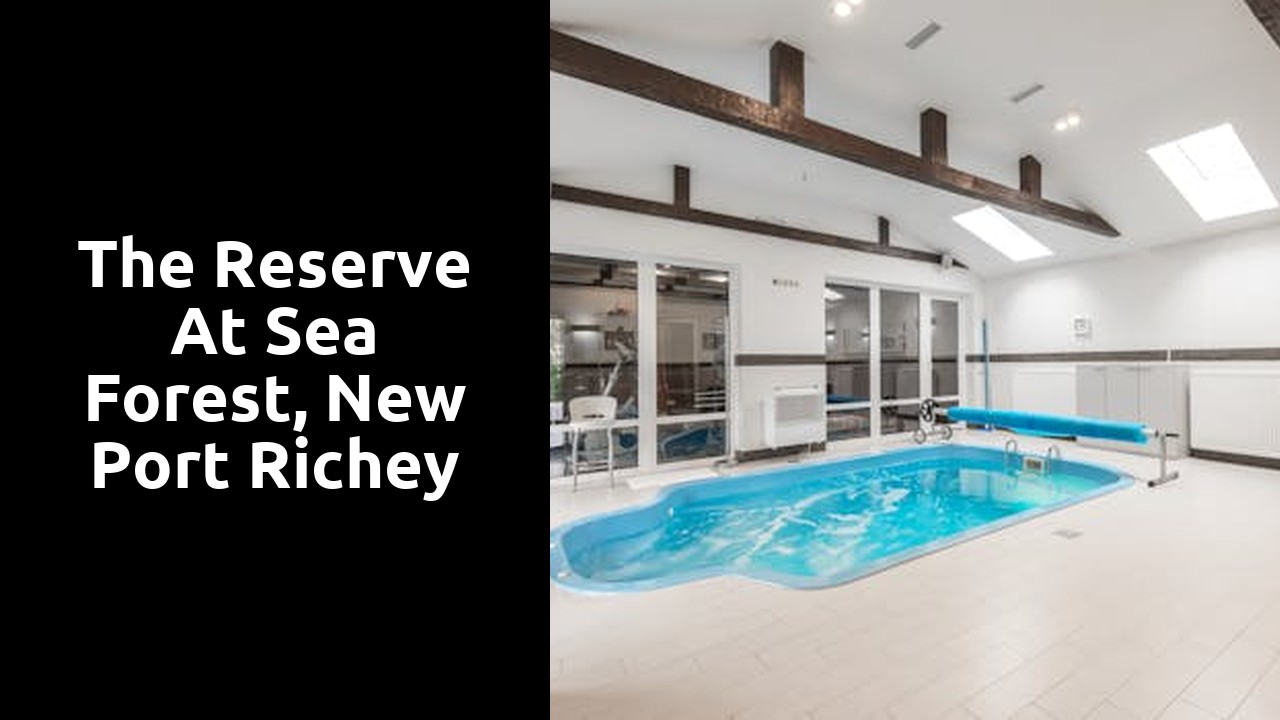 The Reserve at Sea Forest, New Port Richey